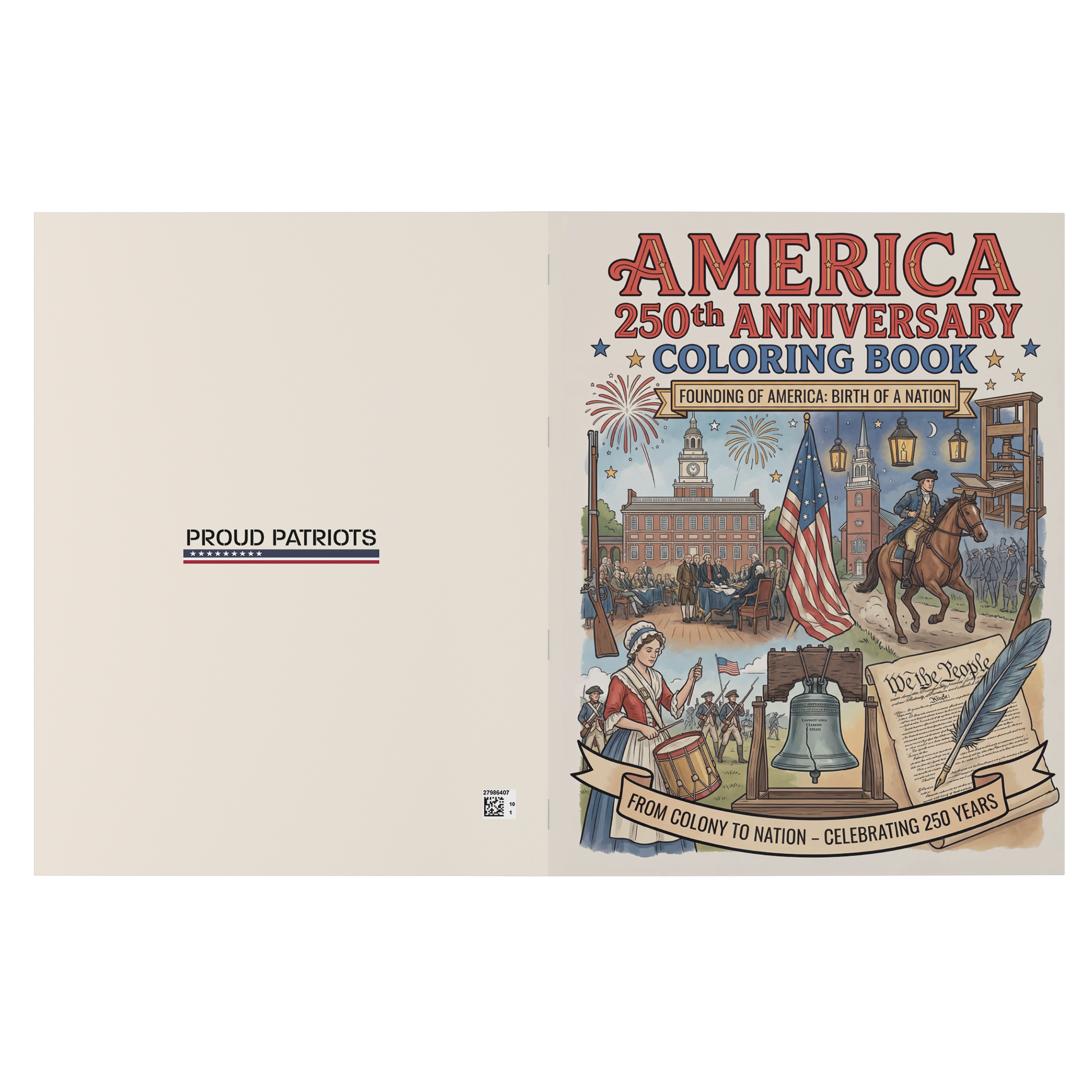 America 250th Anniversary Coloring Book - Founding of America: Birth of a Nation